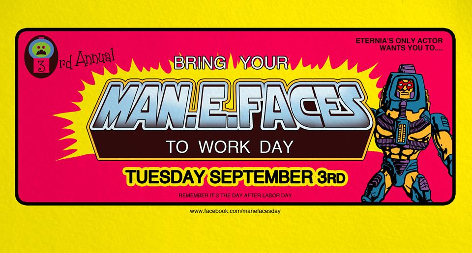 Bring Your Man E Faces To Work Day