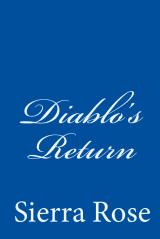 Diablo's Return published by CreateSpace and on Amazon.com
